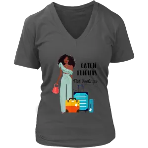 Catch Flights Not Feelings No. 4 | Travel The World | T-Shirt for Her | Girls Trip