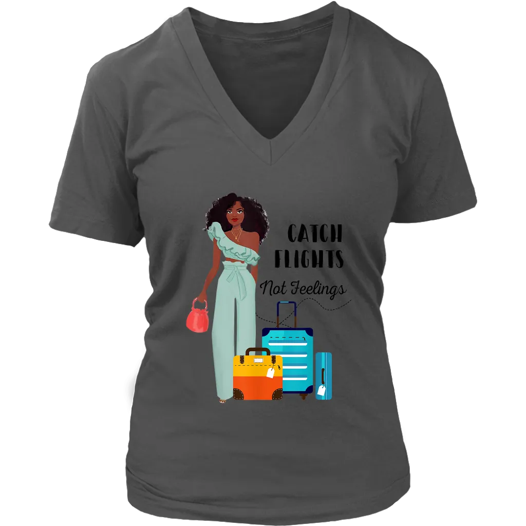 Catch Flights Not Feelings No. 4 | Travel The World | T-Shirt for Her | Girls Trip