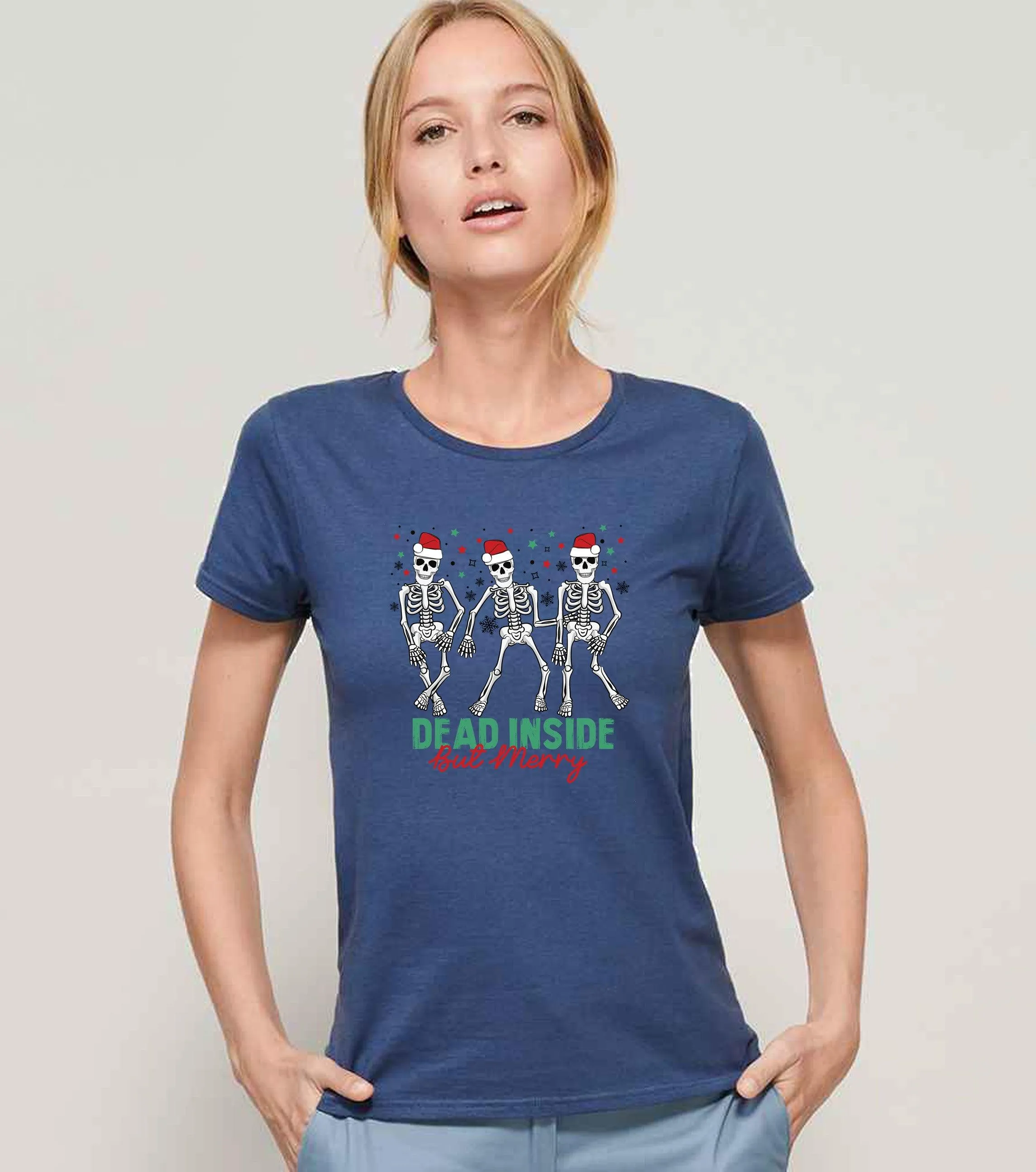 Dead inside but merry Ladies T-shirt