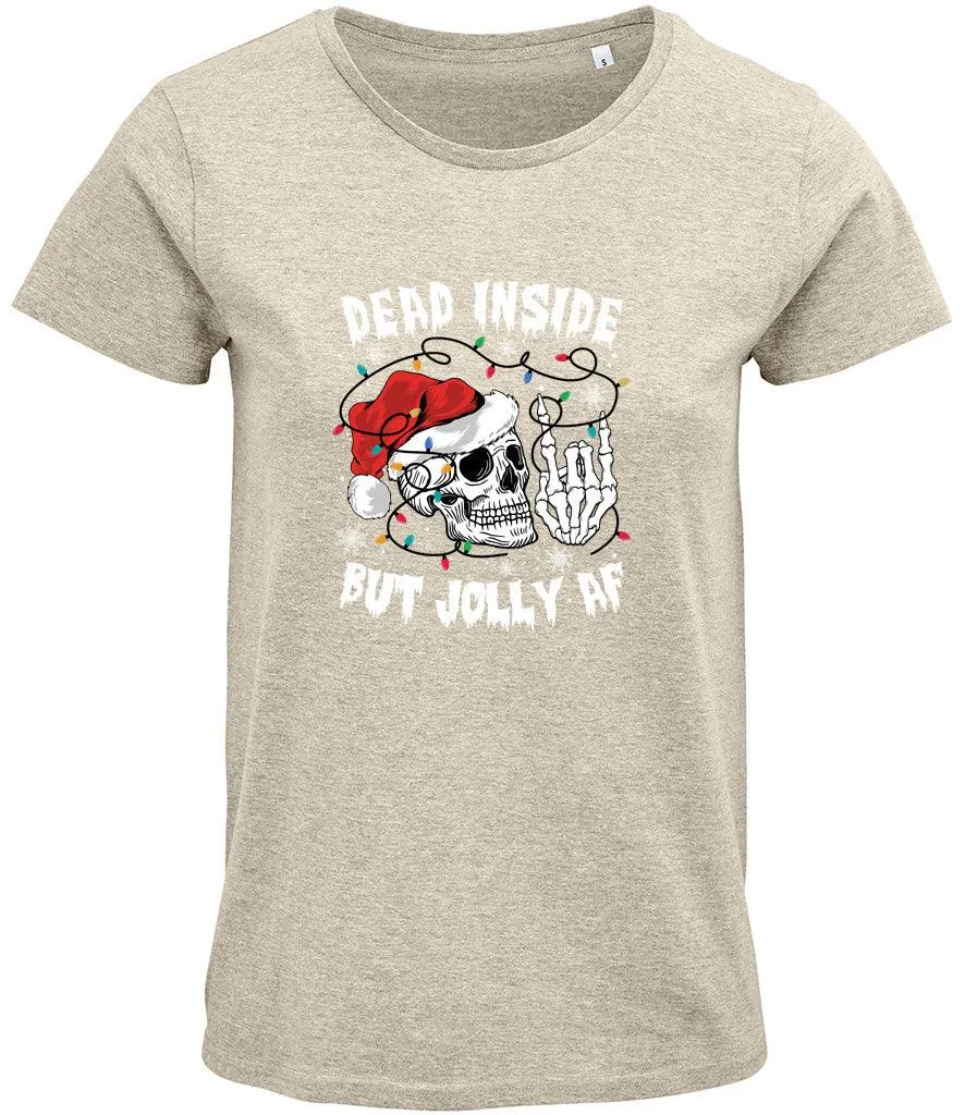 Dead inside by Jolly AF Ladies T-shirt