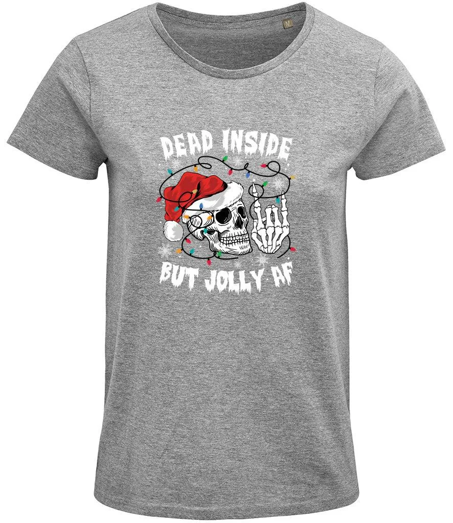 Dead inside by Jolly AF Ladies T-shirt