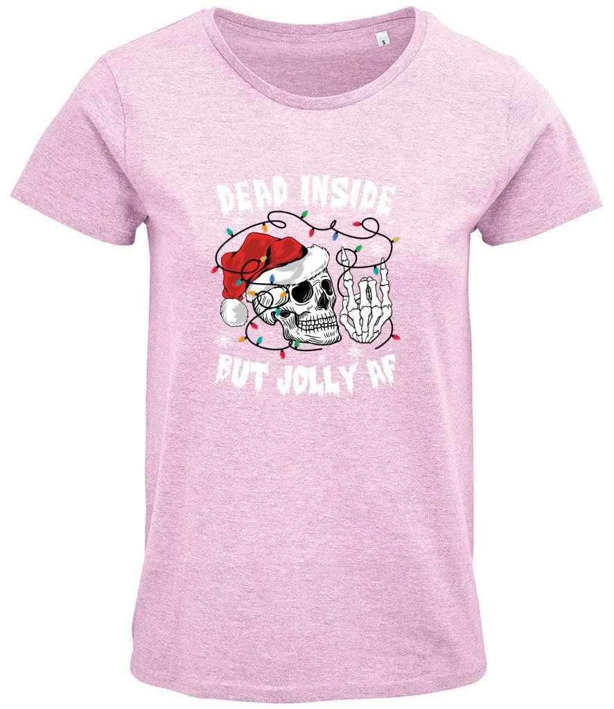 Dead inside by Jolly AF Ladies T-shirt