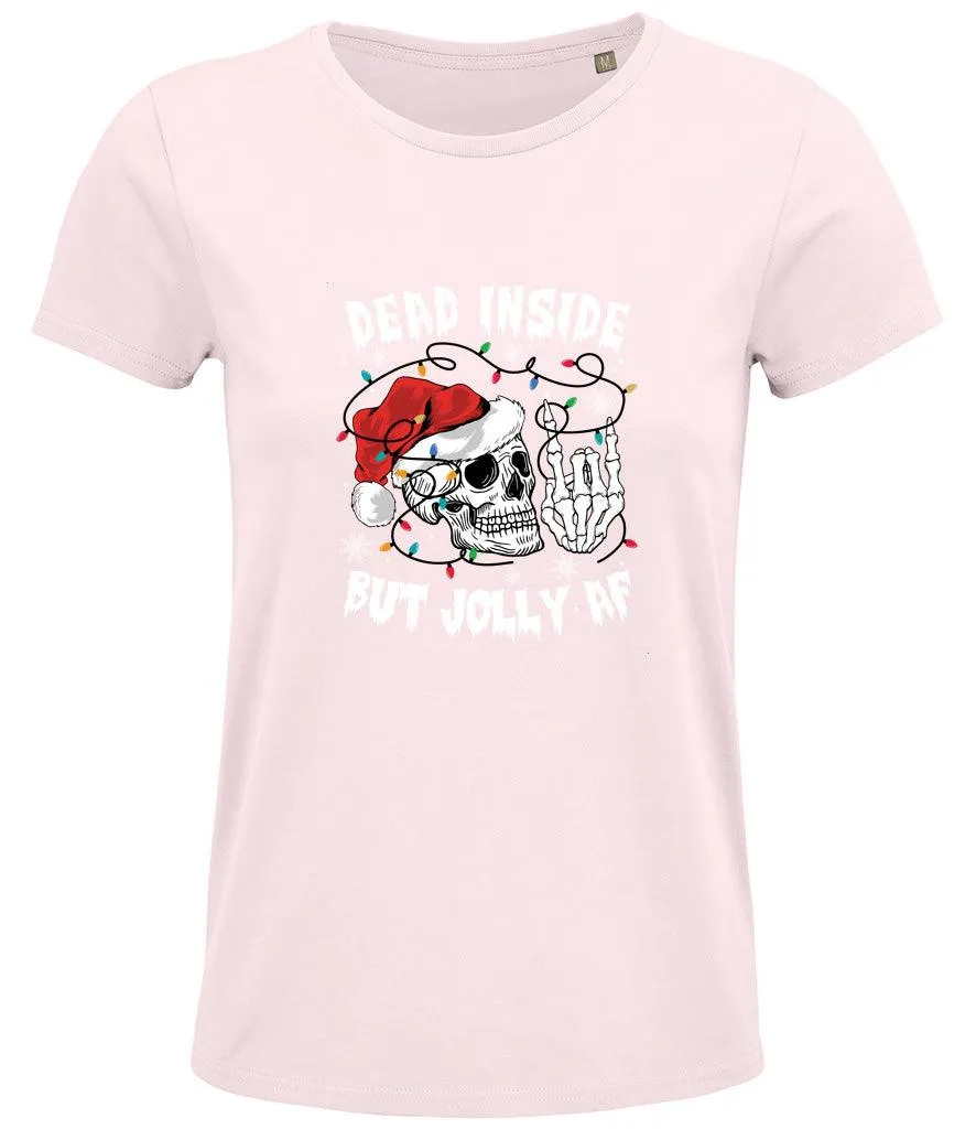Dead inside by Jolly AF Ladies T-shirt