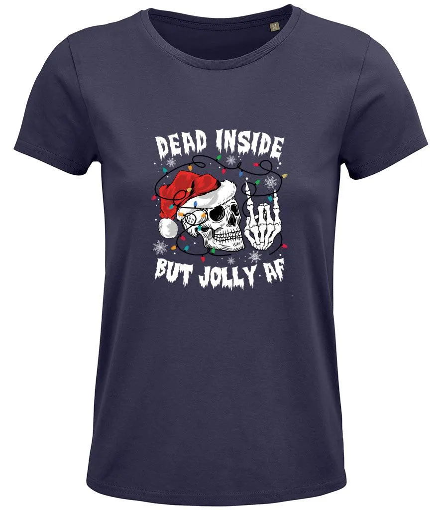 Dead inside by Jolly AF Ladies T-shirt