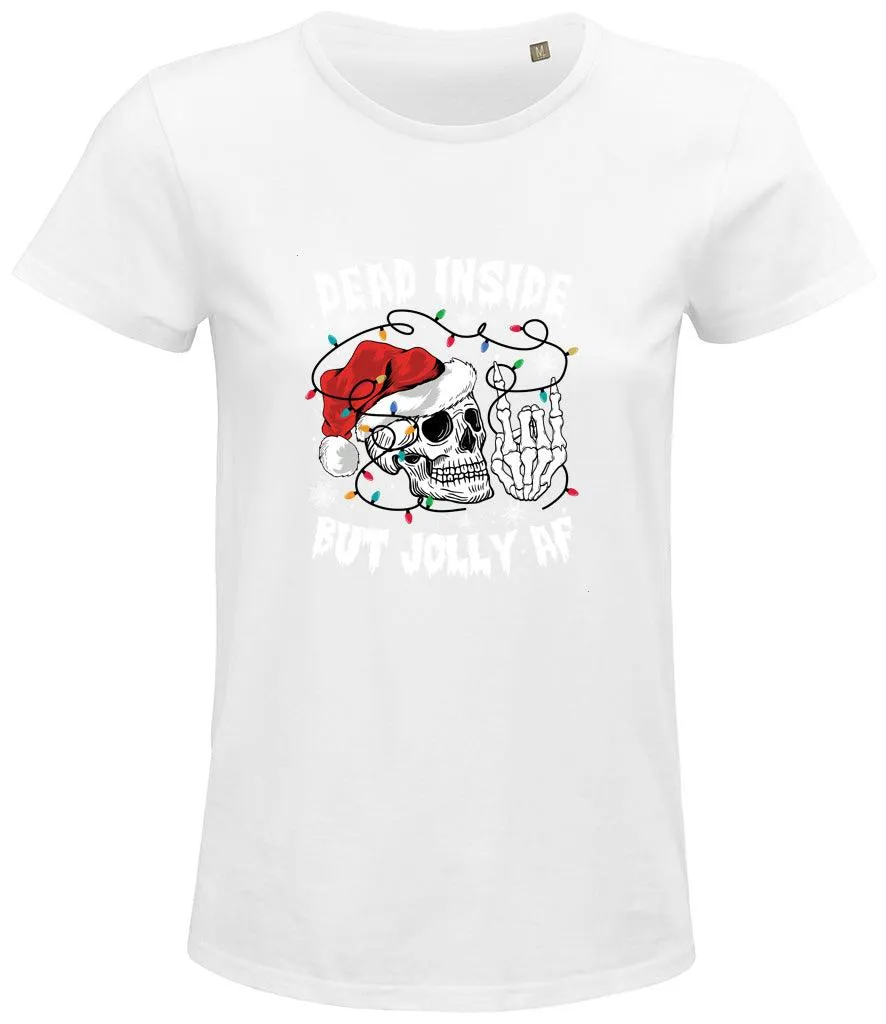 Dead inside by Jolly AF Ladies T-shirt