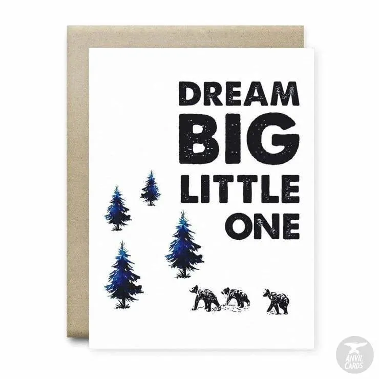 Dream Big Little One Card | Anvil Cards