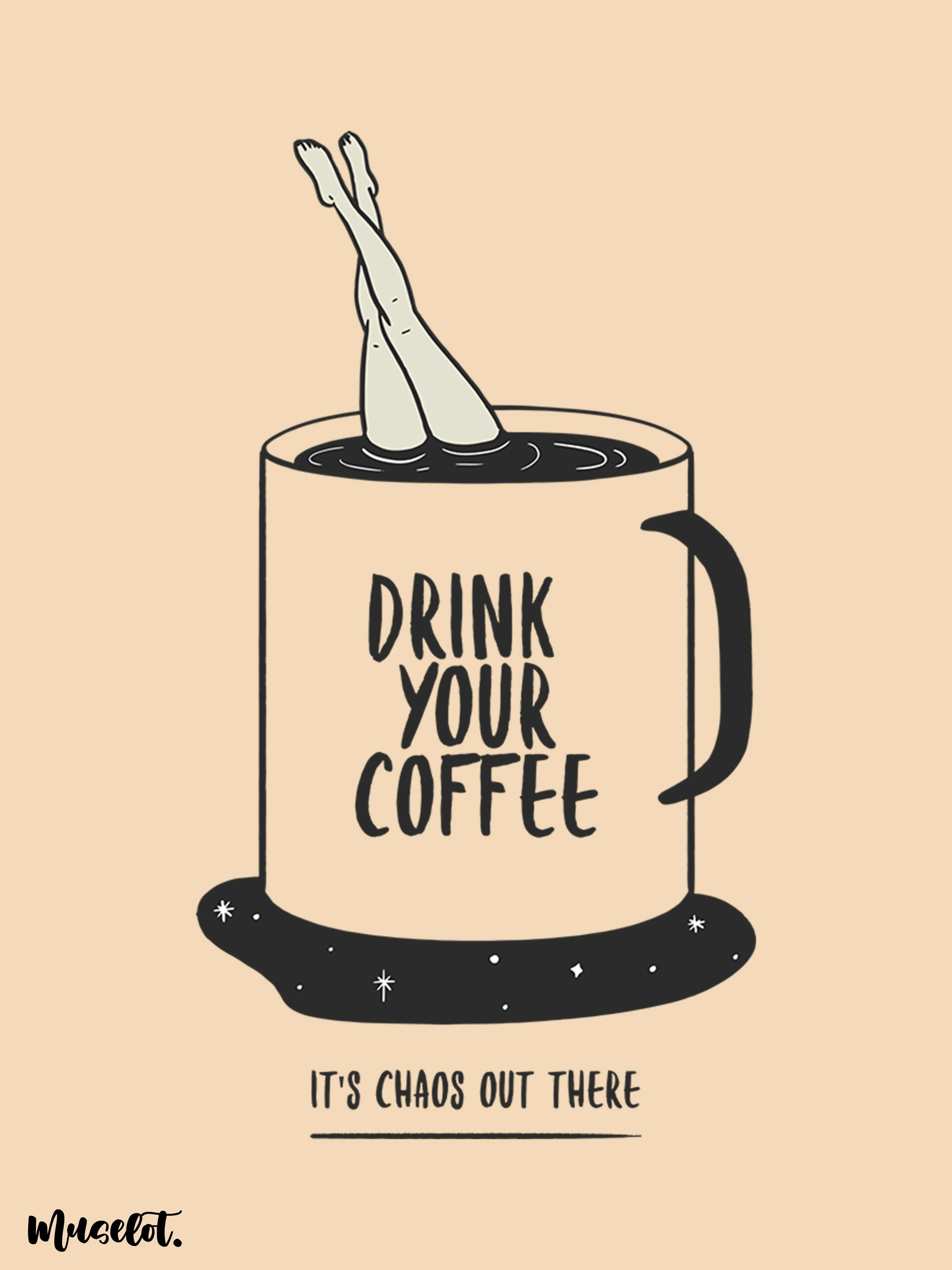 Drink coffee to avoid chaos phone cases