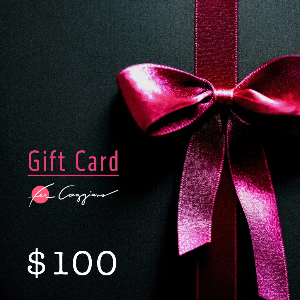 Fer Caggiano Gift Card