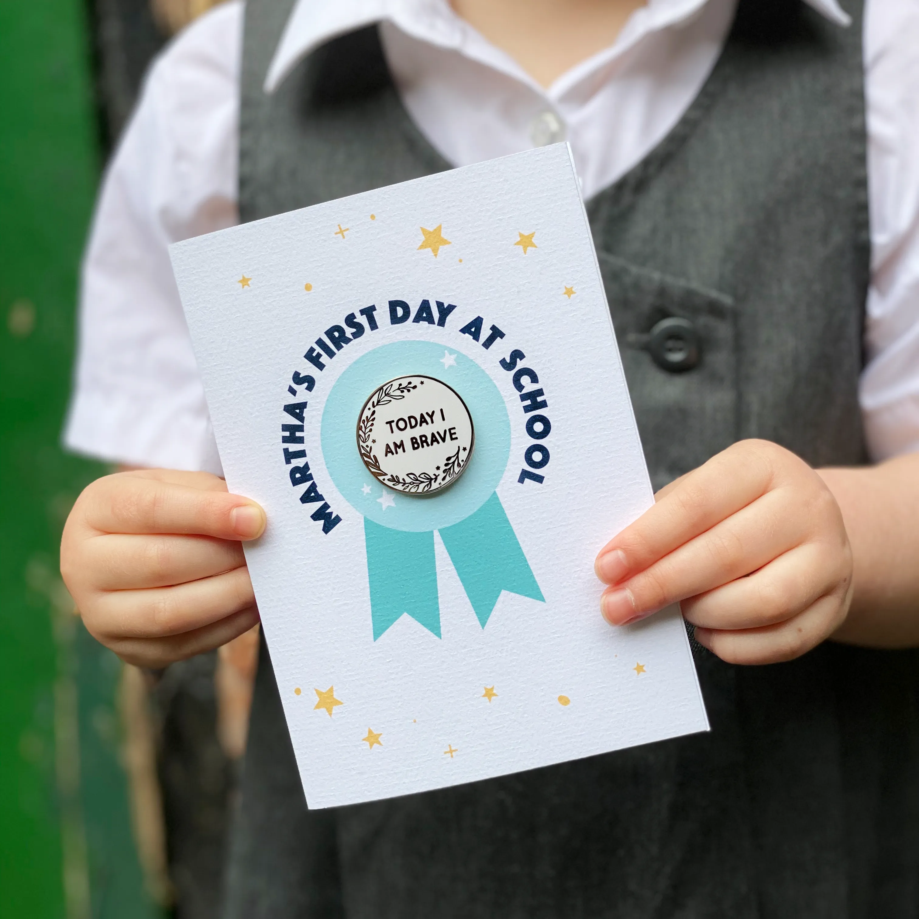 First Day At School 'Today I Am' Pin Badge Card