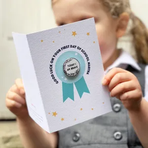 Good Luck At School 'Today I Am' Pin Badge Card