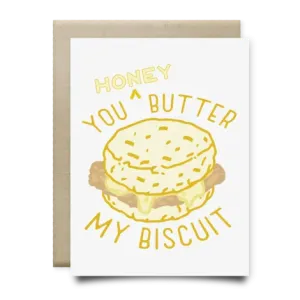Honey You Butter My Biscuit Card | Anvil Cards