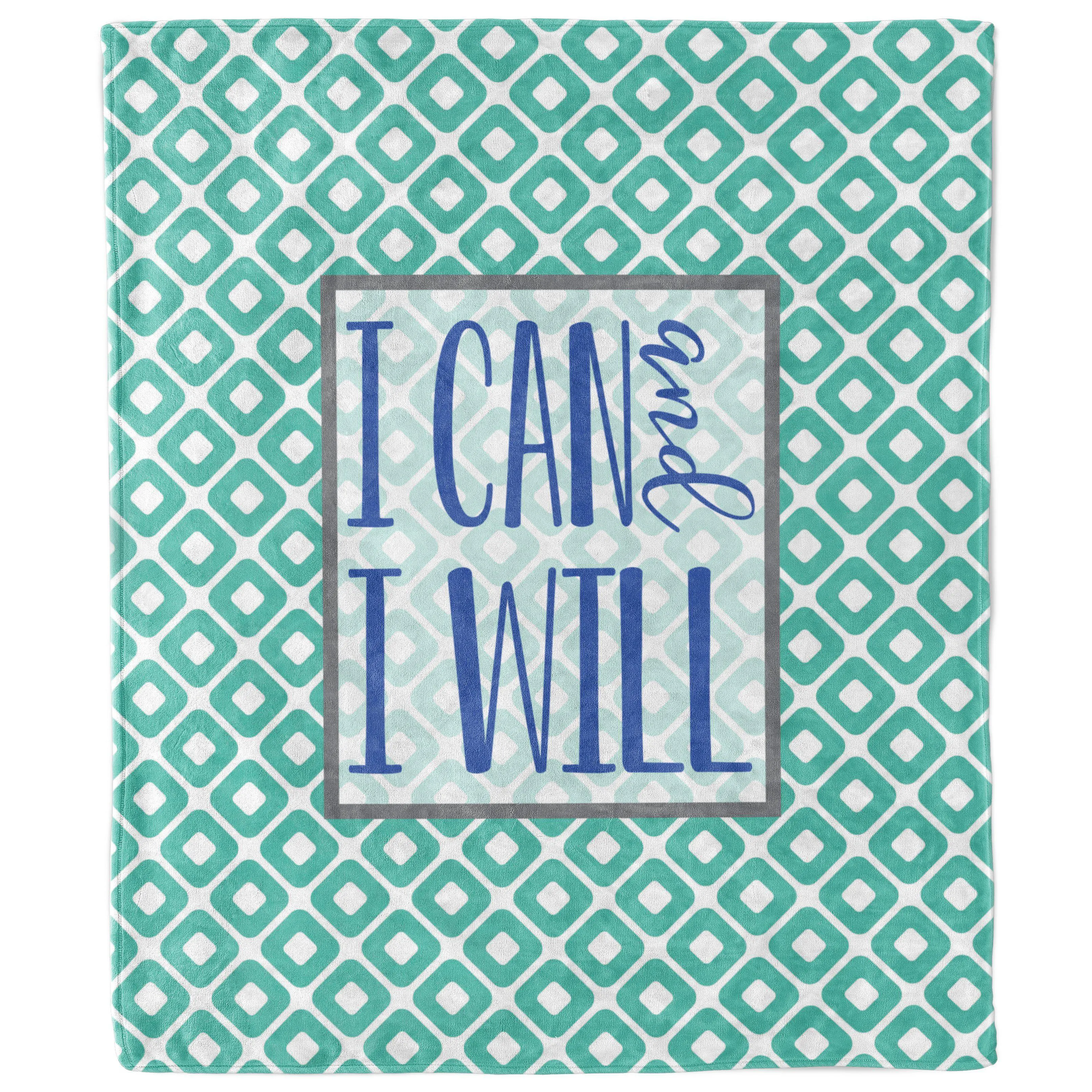I Can and I Will Inspirational Blanket