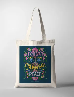 I Choose Peace {Tote Bag}