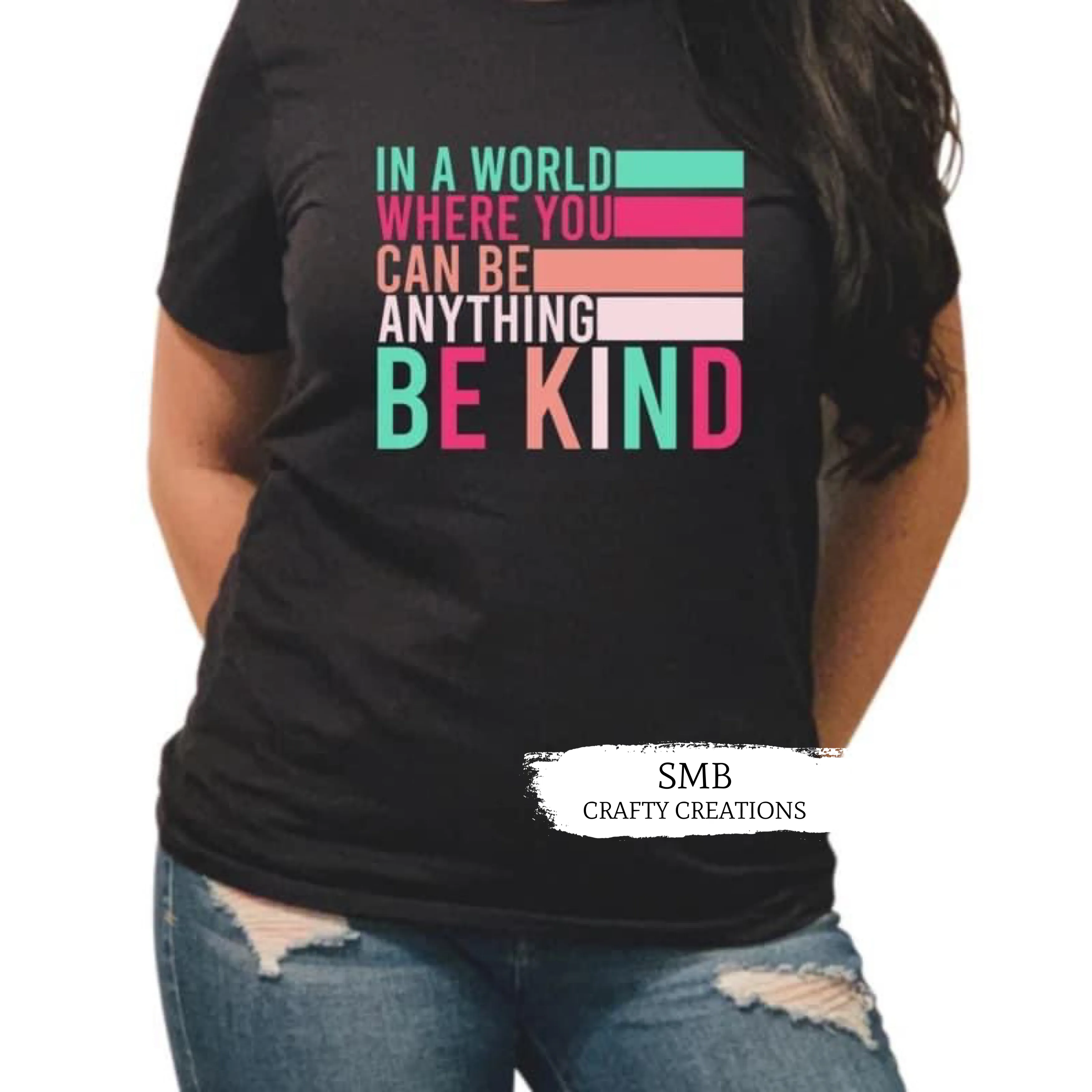 In A Word Where You Can Be Anything Be Kind