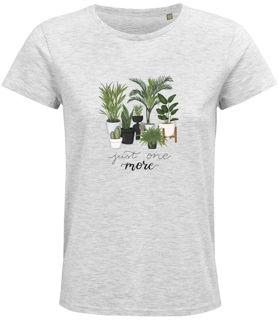 Just One More Plant Ladies T-shirt
