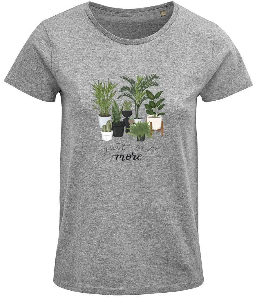 Just One More Plant Ladies T-shirt