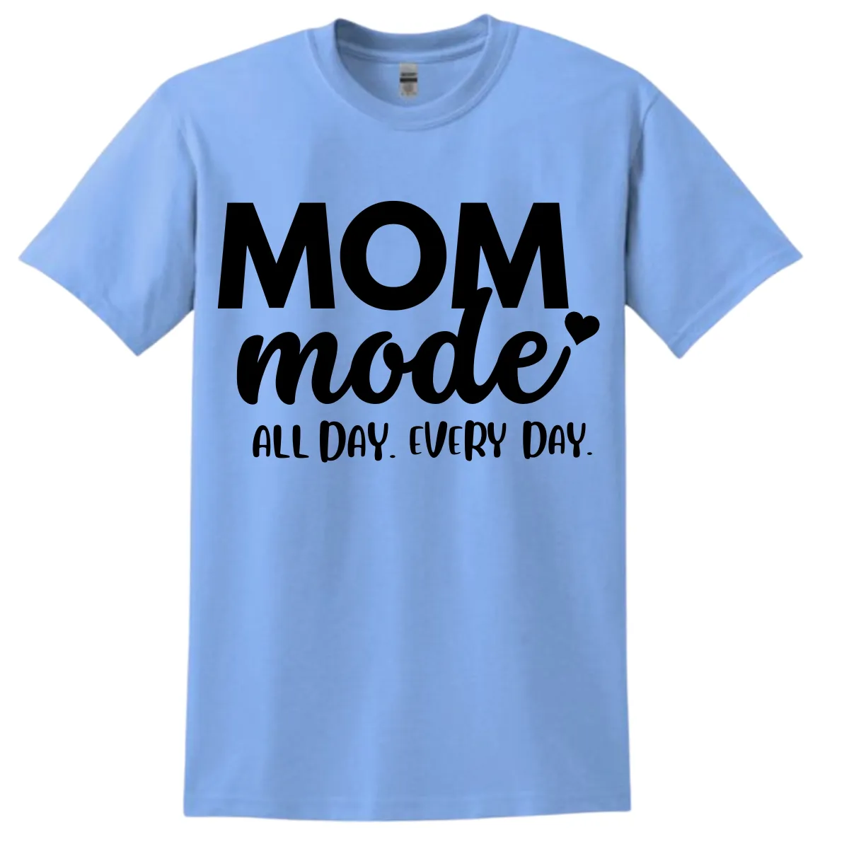 Mom Mode Shirt