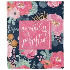 Nevertheless She Persisted Blanket