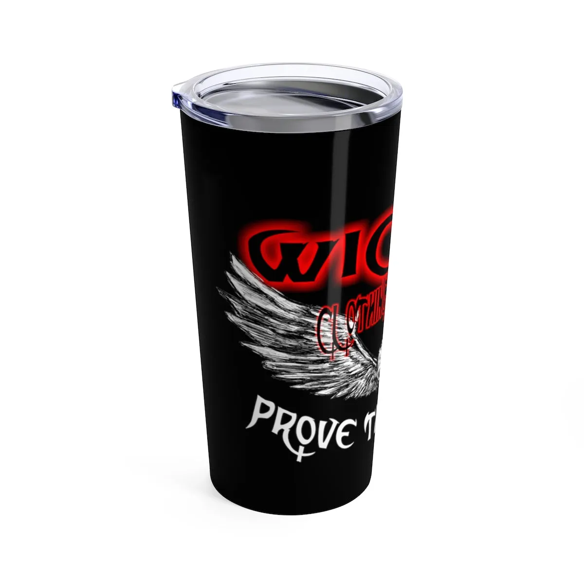 Prove Them Wrong Tumbler 20oz