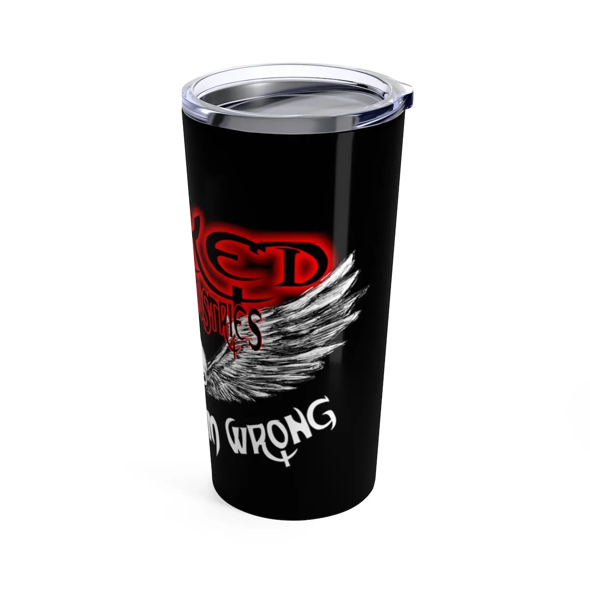 Prove Them Wrong Tumbler 20oz