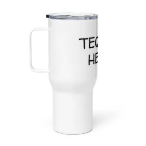 "Tequila Helps" Travel Mug with Handle