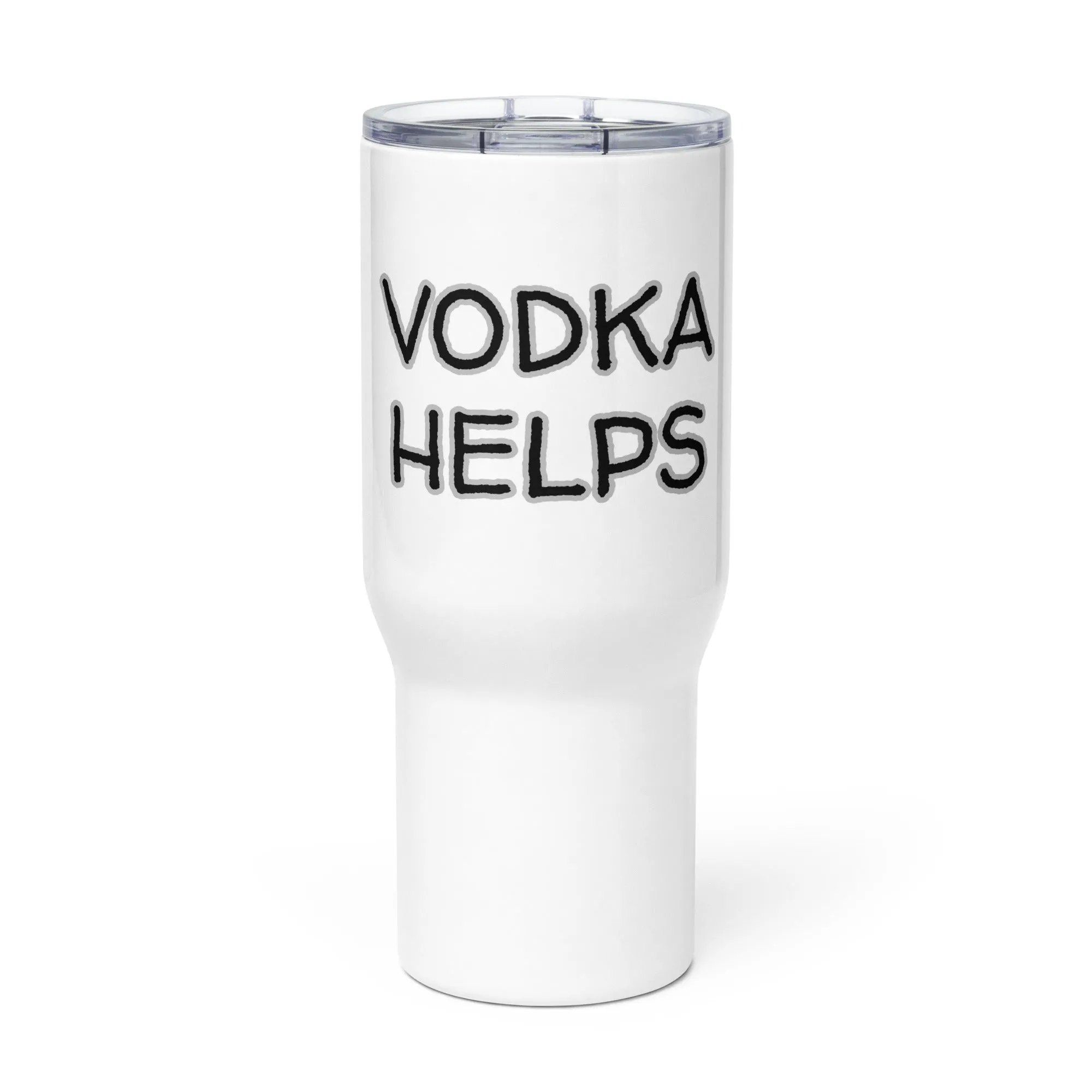 "Vodka Helps" Travel Mug with Handle