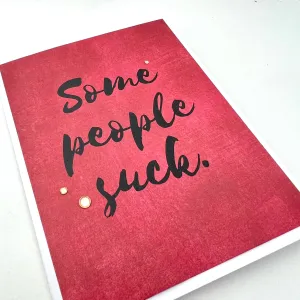 Sympathy Some People Suck card