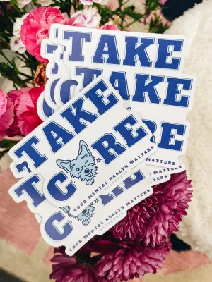 Take Care Sticker