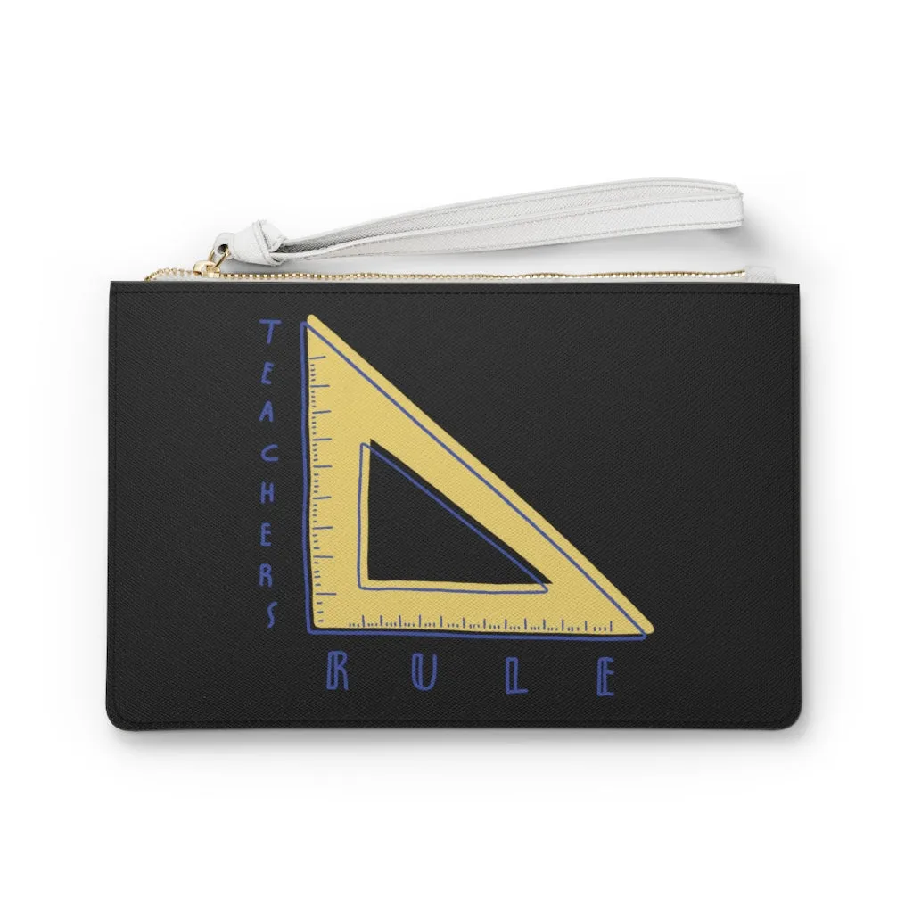 Teachers Rule Clutch Bag