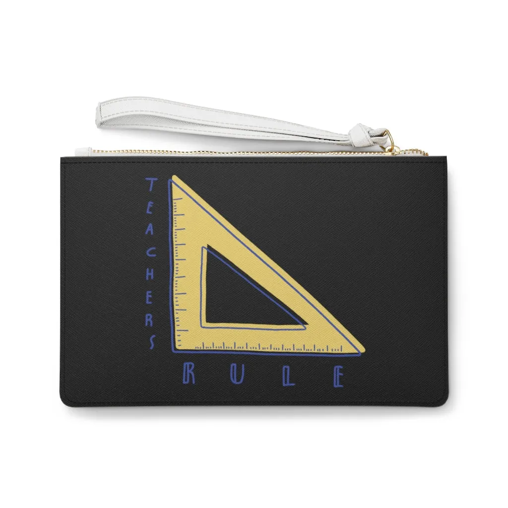 Teachers Rule Clutch Bag