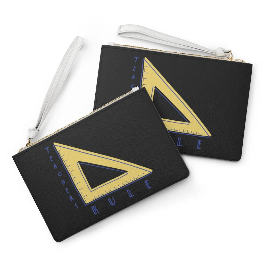 Teachers Rule Clutch Bag