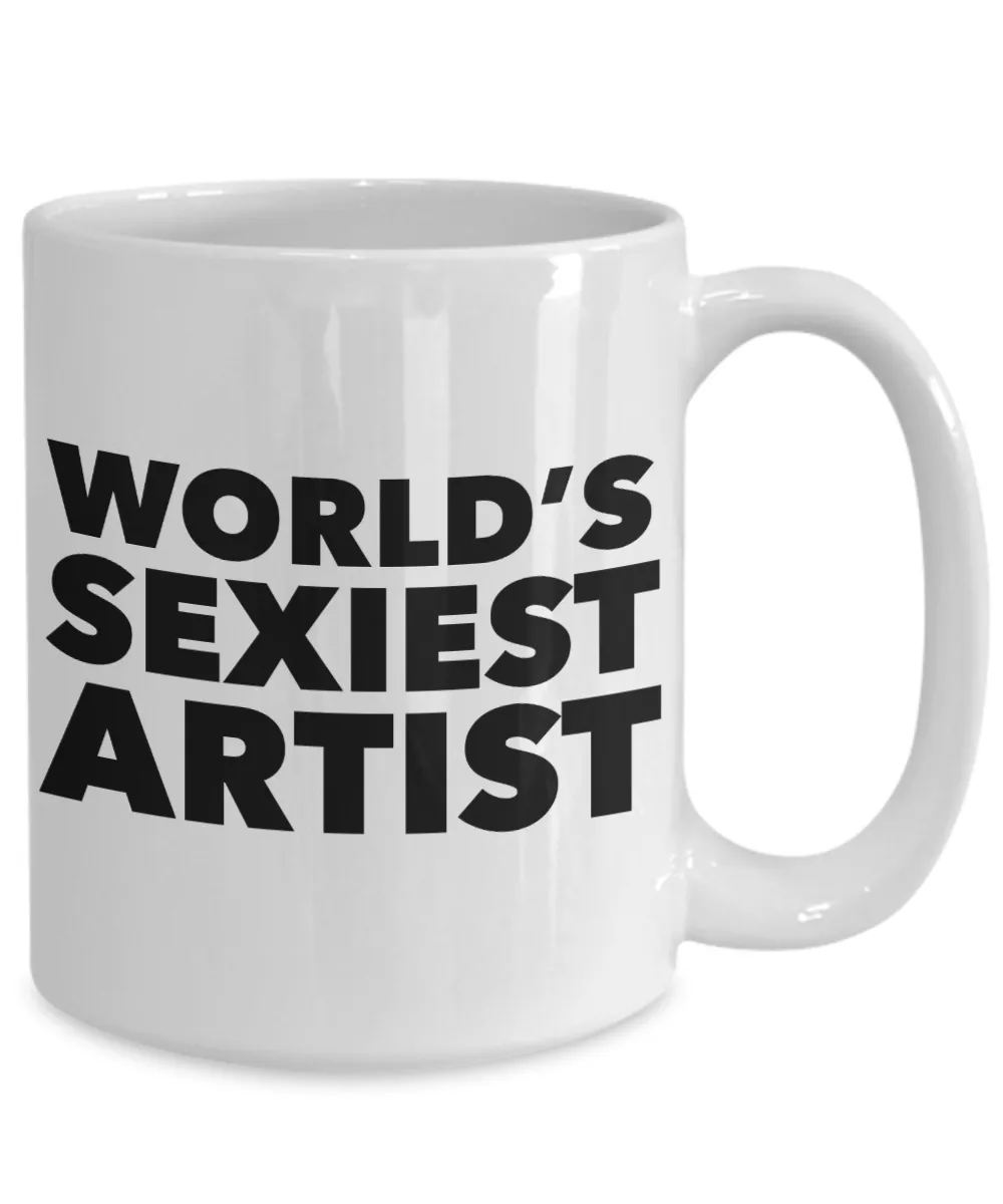World's Sexiest Artist Mug Ceramic Coffee Cup