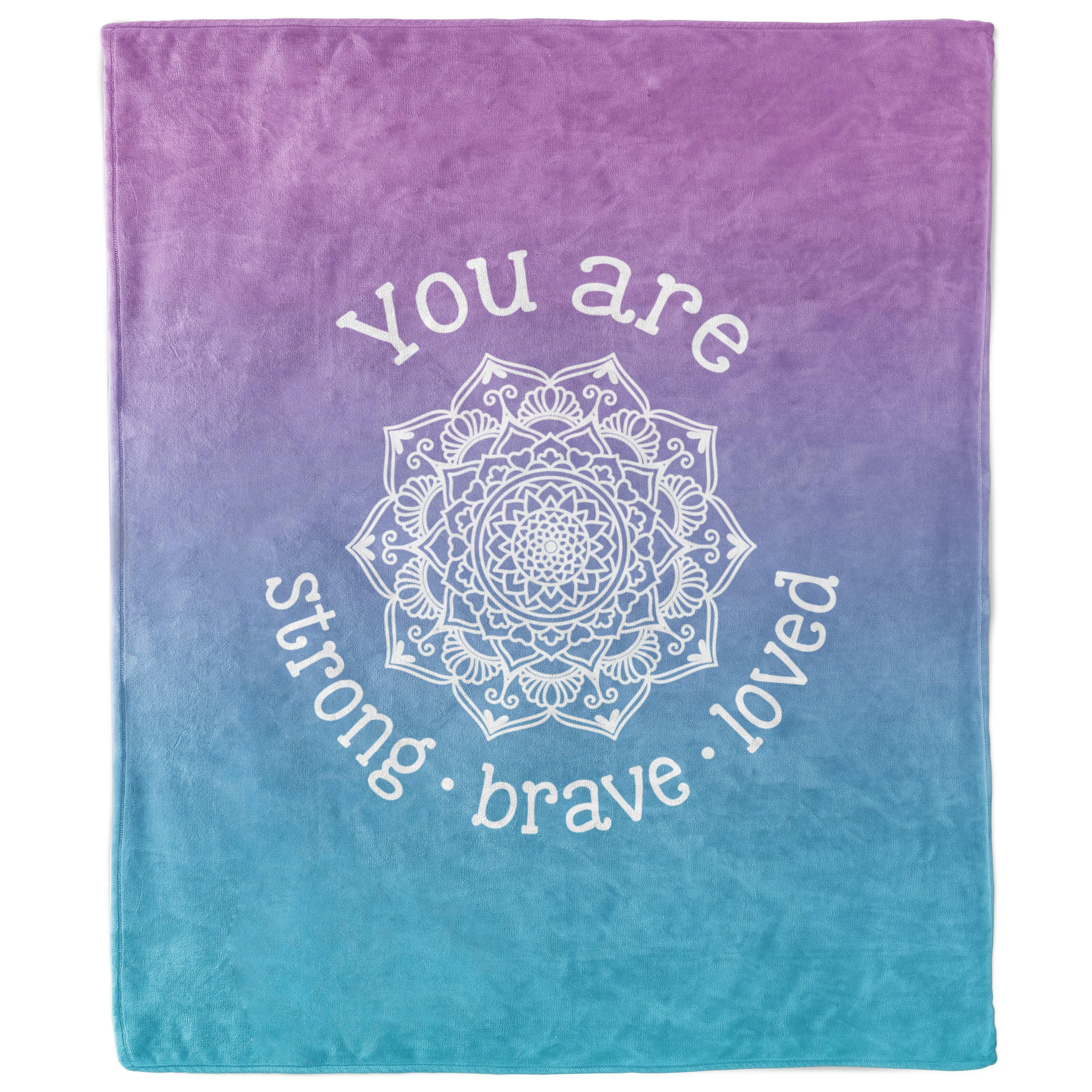 You Are Strong Brave Loved Mandala Ombre Blanket