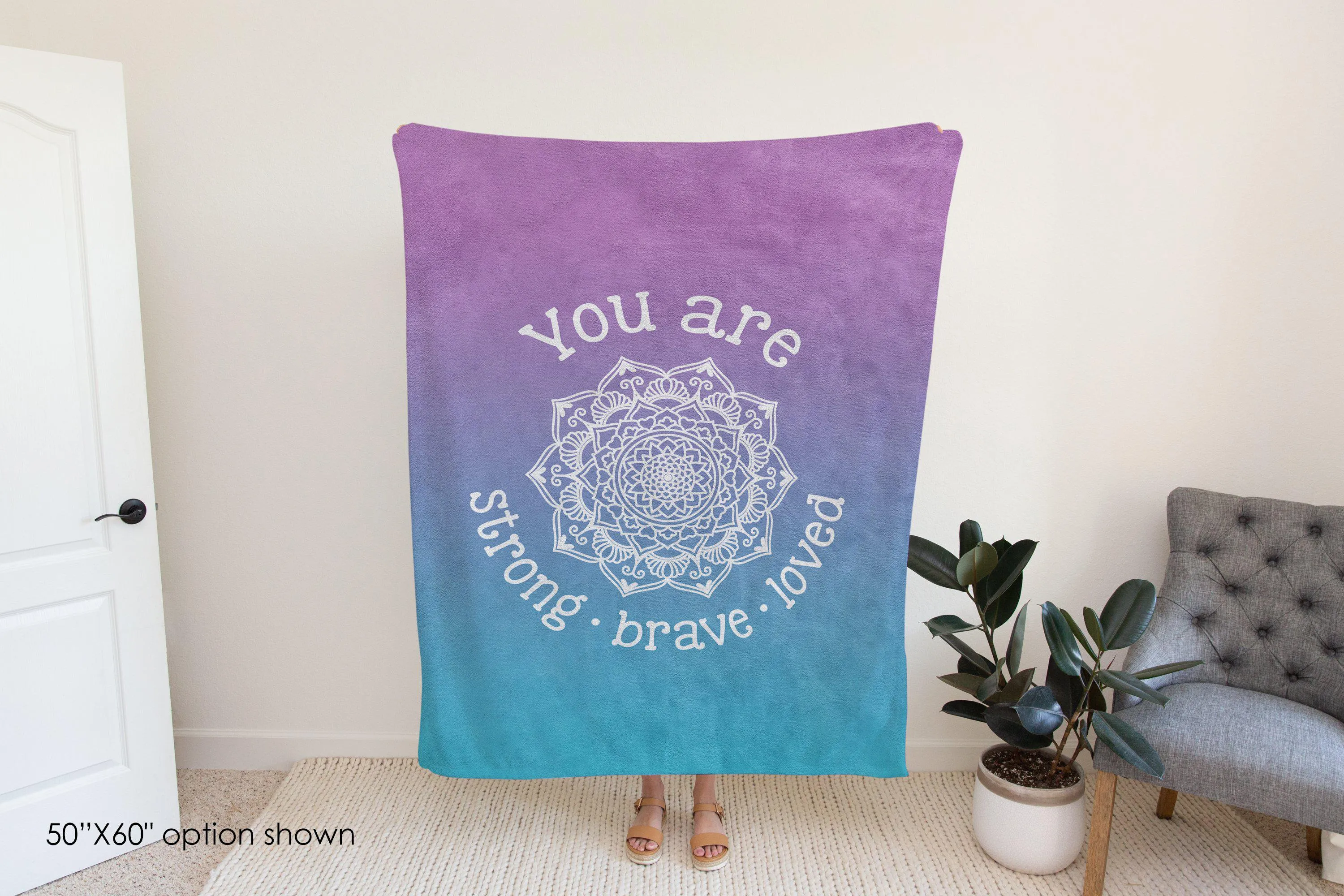 You Are Strong Brave Loved Mandala Ombre Blanket