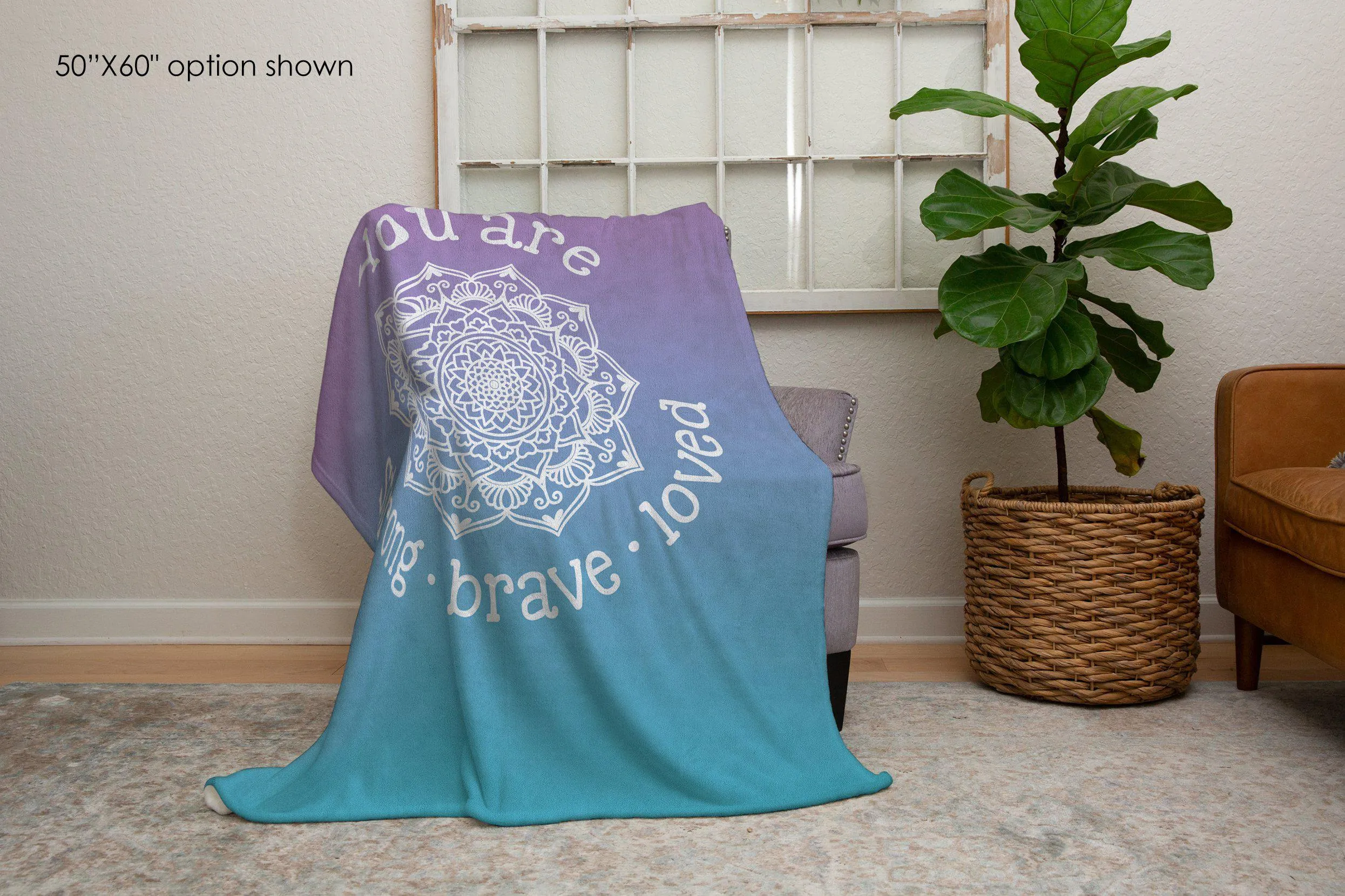 You Are Strong Brave Loved Mandala Ombre Blanket
